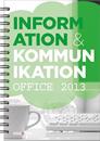 Information och kommunikation 1, Office 2013