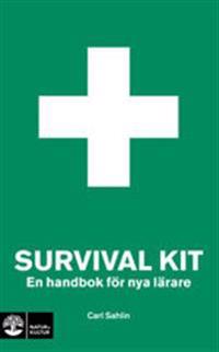Survival kit : en handbok för nya lärare