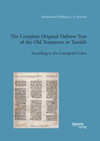 Complete Original Hebrew Text of the Old Testament or Tanakh