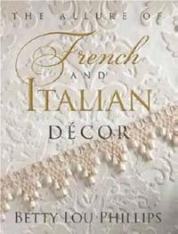 The Allure of French and Italian Decor