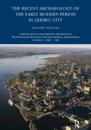 Recent Archaeology of the Early Modern Period in Quebec City: 2009