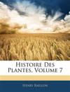 Histoire Des Plantes, Volume 7