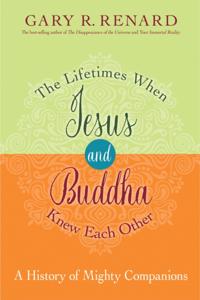 Lifetimes When Jesus and Buddha Knew Each Other