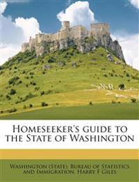 Homeseeker's guide to the State of Washington