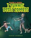 David e Jacko: I Tunnel Degli Zombie (Italian Edition)