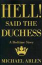 Hell! Said the Duchess