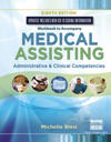 Student Workbook for Blesi?s Medical Assisting: Administrative & Clinical Competencies