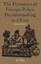 The Dynamics of Foreign-Policy Decisionmaking in China
