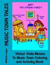 Victor Viola Moves to Music Town Coloring and Activity Book