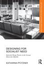 Designing for Socialist Need