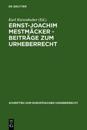 Ernst-Joachim Mestmäcker - Beiträge zum Urheberrecht