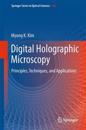 Digital Holographic Microscopy