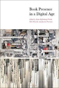 Book Presence in a Digital Age