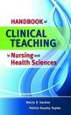 Handbook Of Clinical Teaching In Nursing And Health Sciences