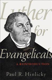 Luther for Evangelicals