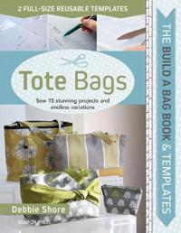 The Build a Bag Book: Tote Bags