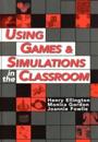Using Games and Simulations in the Classroom