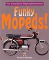 Funky Mopeds!