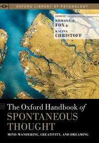 The Oxford Handbook of Spontaneous Thought