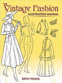 The Vintage Fashion Illustration Manual