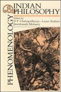 Phenomenology and Indian Philosophy