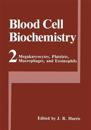 Megakaryocytes, Platelets, Macrophages, and Eosinophils