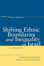 Shifting Ethnic Boundaries and Inequality in Israel