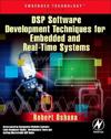DSP Software Development Techniques for Embedded and Real-Time Systems