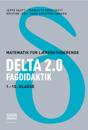 Delta 2.0; Fagdidaktik, 1. - 10. klasse