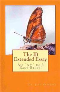 The Ib Extended Essay: An 