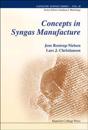 Concepts In Syngas Manufacture