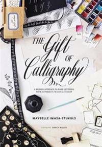 The Gift of Calligraphy