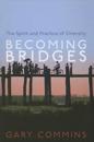 Becoming Bridges
