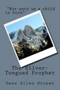 The Silver-Tongued Prophet