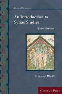 An Introduction to Syriac Studies (Third Edition)