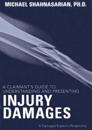A Claimant's Guide to Understanding and Presenting Injury Damages