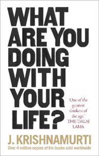 What Are You Doing With Your Life J Krishnamurti Pocket Adlibris Bokhandel