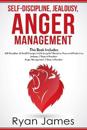 Self-Discipline, Jealousy, Anger Management