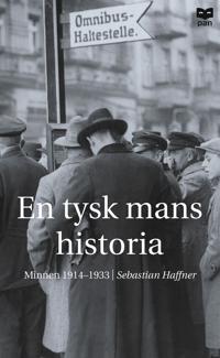 En tysk mans historia : minnen 1914-1933