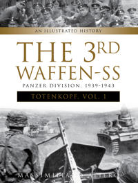The 3rd Waffen-SS Panzer Division, 1939-1943