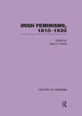 Irish Feminisms, 1810–1930