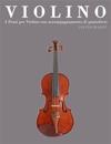Violino: 4 Pezzi Per Violino Con Accompagnamento Di Pianoforte