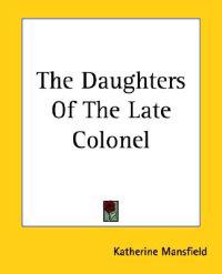 The Daughters Of The Late Colonel