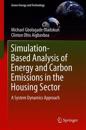 Simulation-Based Analysis of Energy and Carbon Emissions in the Housing Sector