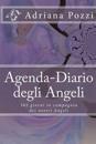 Agenda-Diario Degli Angeli: 365 Giorni in Compagnia Dei Nostri Angeli