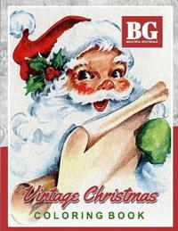 Vintage Christmas Coloring Book: Grayscale Coloring Book Relaxing Christmas Coloring (Perfect Christmas Gift)