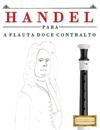 Handel para a Flauta Doce Contralto