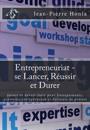 Entrepreneuriat - se Lancer, Réussir et Durer