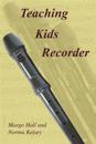 Teaching Kids Recorder