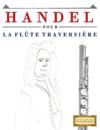 Handel pour la Flûte Traversière